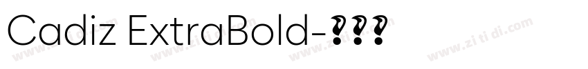 Cadiz ExtraBold字体转换